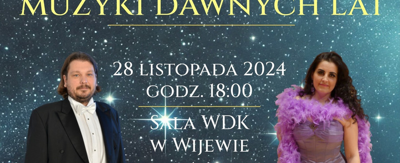 Gala Operetkowa . 28 listopada. Godzina 18:00 . WDK Wijewo