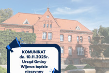 10.11.2025 r.  Urząd będzie nieczynny