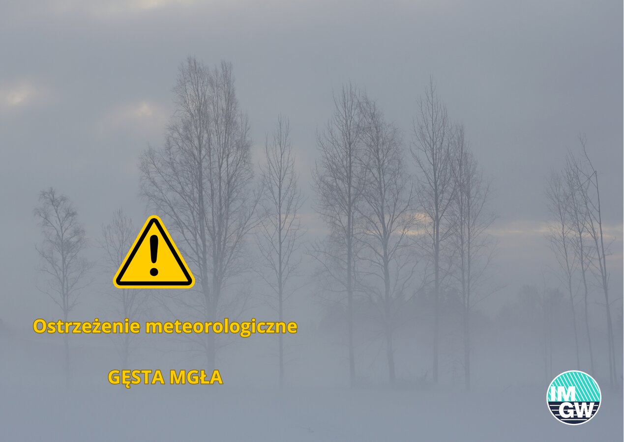 Ostrzeżenie meteorologiczne - gęsta mgła